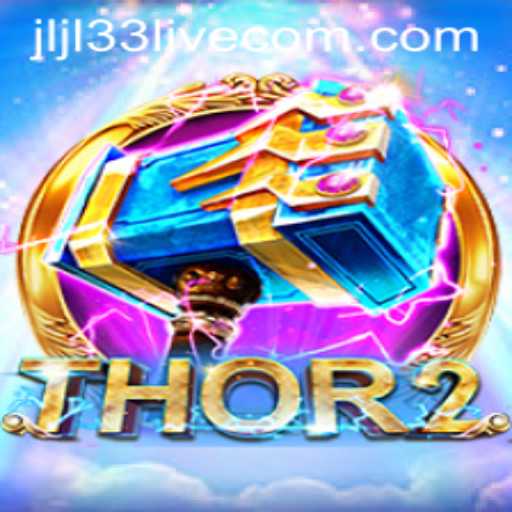 Adventure Awaits in Thor2 with JLJL33 Live
